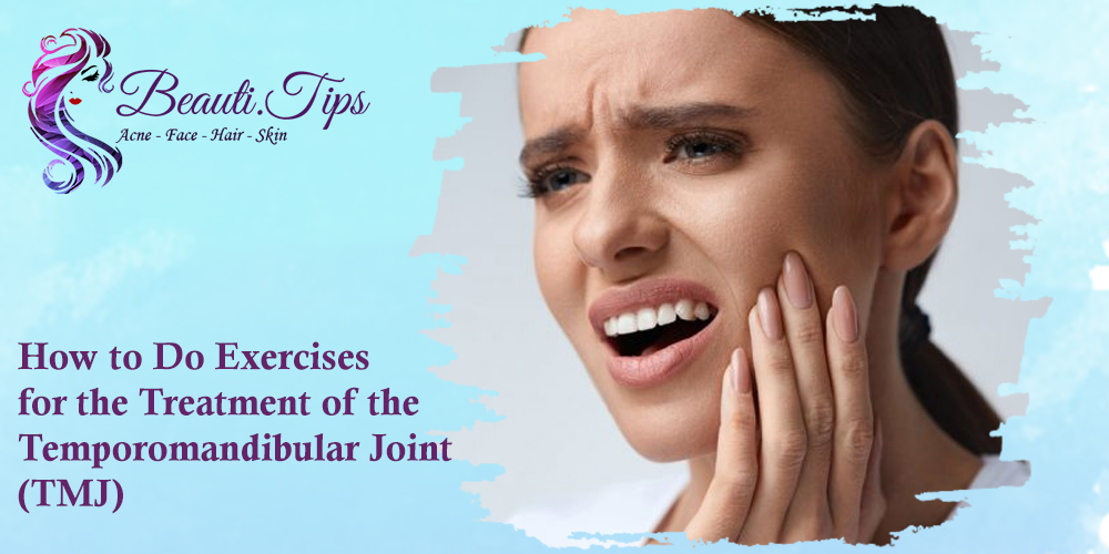 Exercise for Temporomandibular Joint