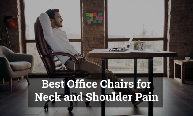 10-best-office-chairs-for-neck-and-shoulder-pain