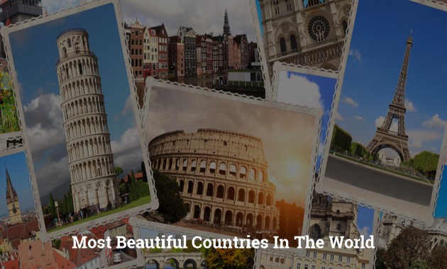 42 Most Beautiful Countries In The World