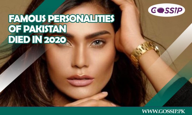 6 Famous Personalities of Pakistan Died in 2020 