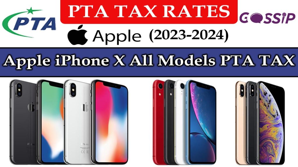 iPhone X, XR, XS, & XS Max PTA Tax and Price in Pakistan