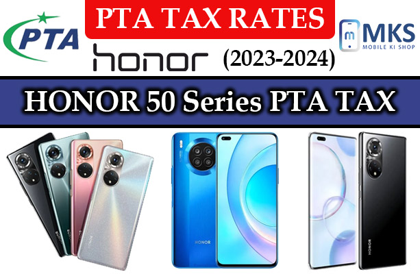 HONOR 50 and HONOR 50 Lite PTA Tax in Pakistan