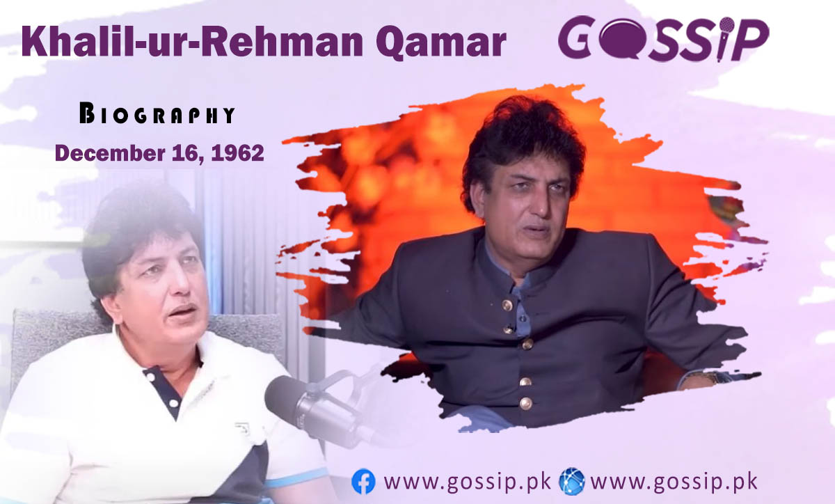 Khalil-ur-Rehman Qamar Biography