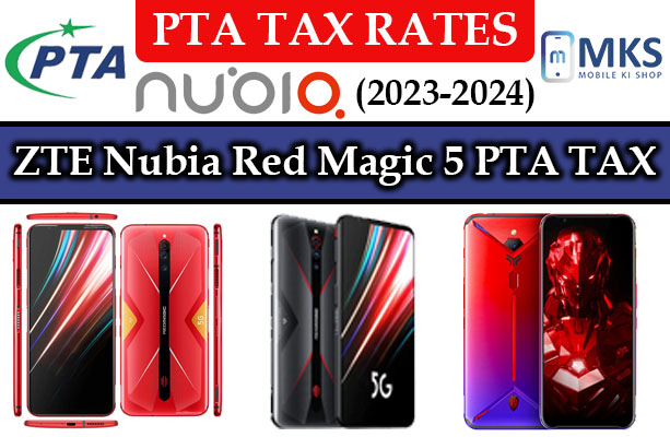 ZTE Nubia Red Magic 5G, 5S And 5G Lite PTA Tax in Pakistan