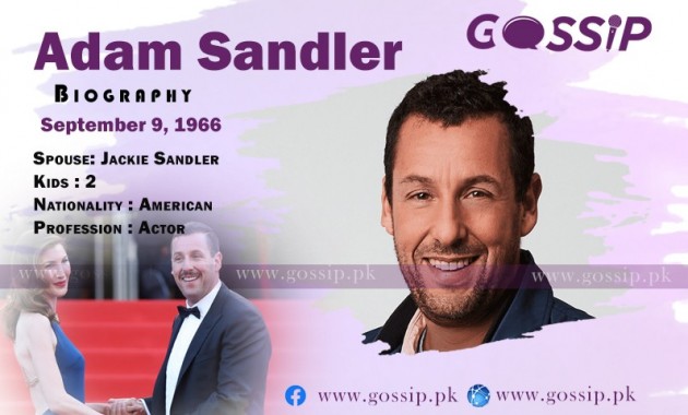 Adam Richard Sandler Biography – TV Shows, Net Worth- Gossip Pakistan