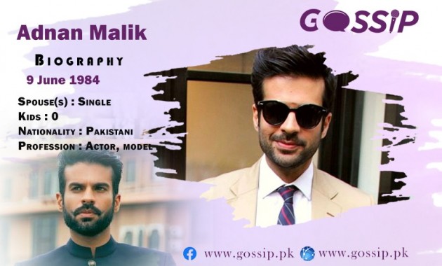 Adnan Malik Biography,  Movies, and Drama List- Gossip Pakistan