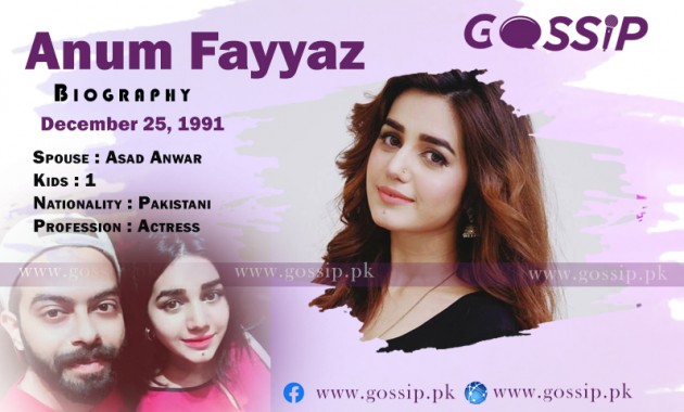 Anum Fayyaz Biography, Age, Family, Wedding, Husband, Baby Boy, Drama List