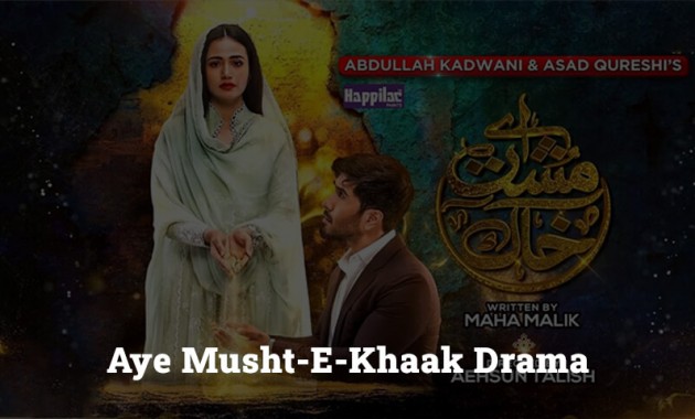 aye-musht-e-khaak-drama-cast-release-date-timing-drama-story-novel-story-and-review