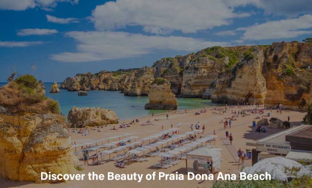 Discover the Beauty of Praia Dona Ana Beach