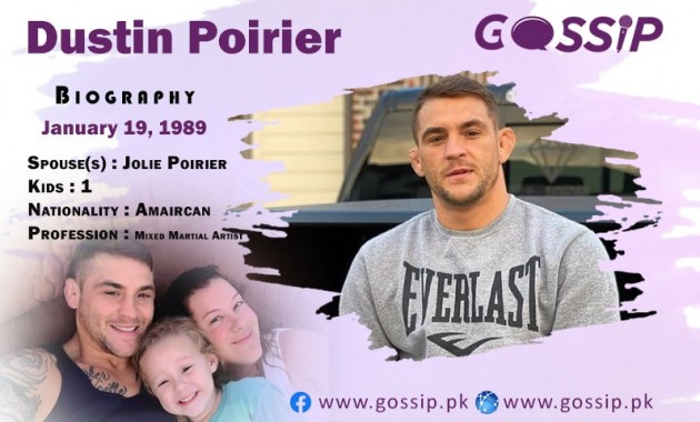 Dustin Glenn Poirier Biography – Wife, Age, Height, Weight, Division, and Rank