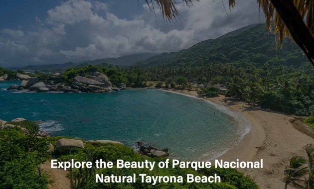 explore-the-beauty-of-parque-nacional-natural-tayrona-beach