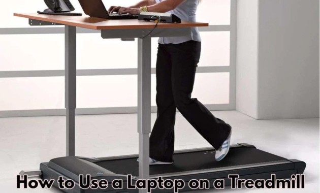 how-to-use-a-laptop-on-a-treadmill