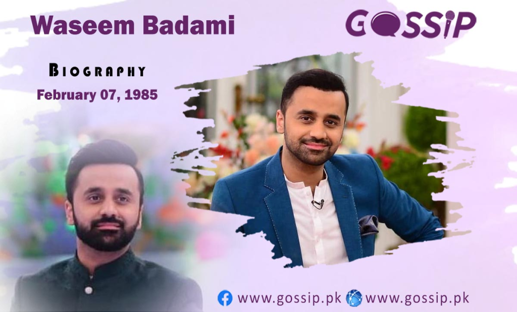 Waseem Badami Biography – Age, Career, Family and Net Worth