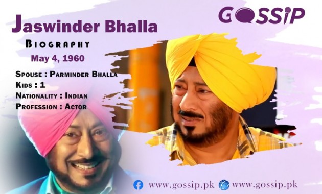 Jaswinder Singh Bhalla Biography – Age, Comedy, Wife, Children, Career, Net Worth & Movies