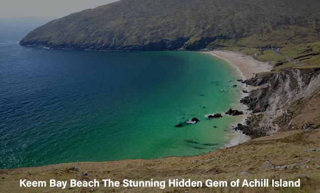 Keem Bay Beach: The Stunning Hidden Gem of Achill Island