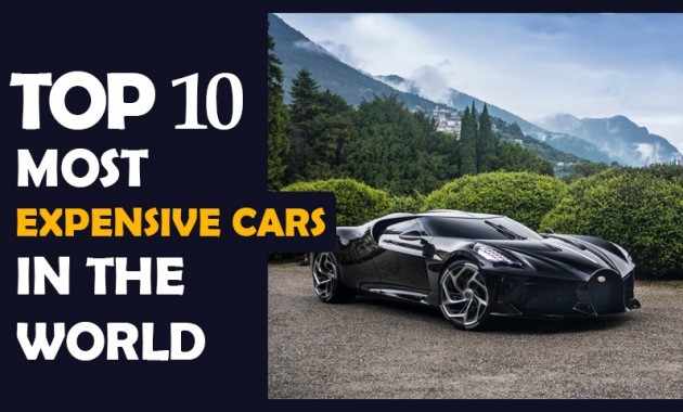 Top 10 Most Expensive Cars in the World