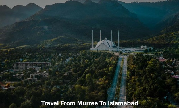 Travel From Murree To Islamabad By Bus, Train Or Plane