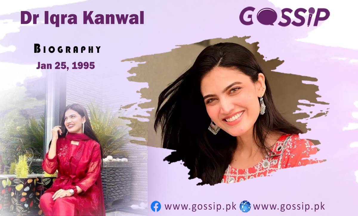 Iqra Kanwal Biography