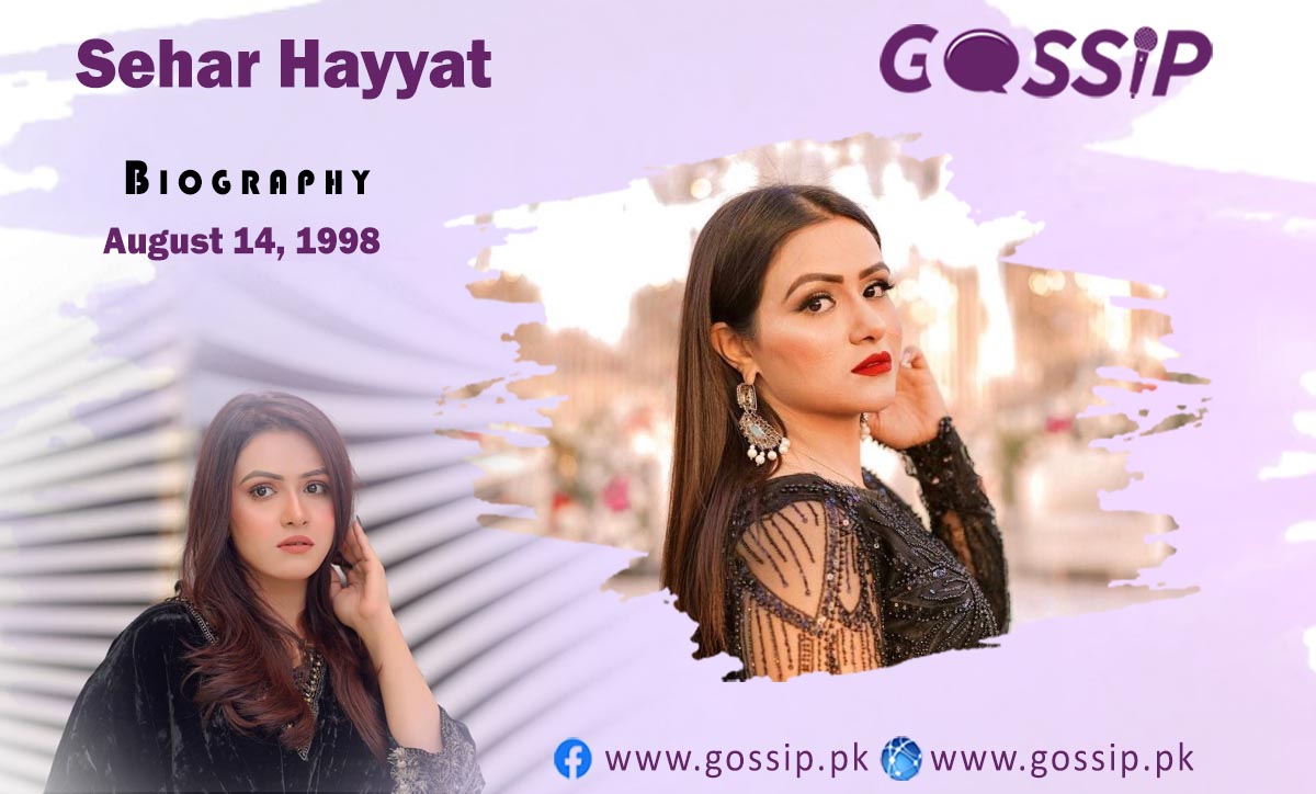 sehar hayyat biography