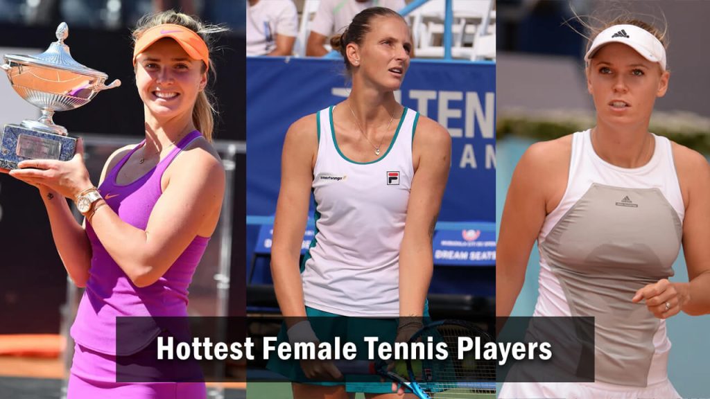 Hottest Female Tennis Players 2024