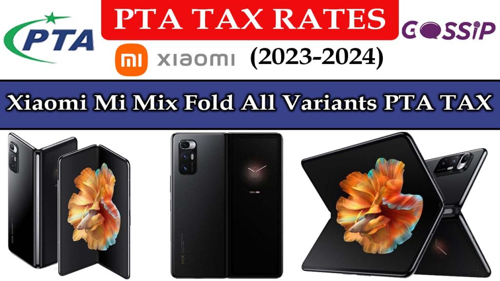 Xiaomi Mi Mix Fold All Variants PTA Tax in Pakistan