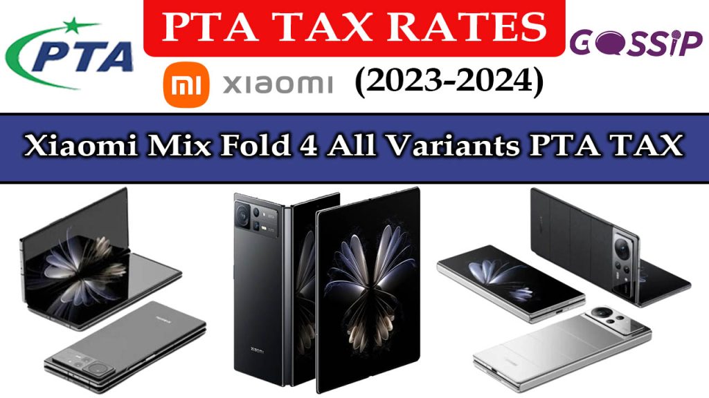 Xiaomi Mix Fold 4 All Variants PTA Tax in Pakistan