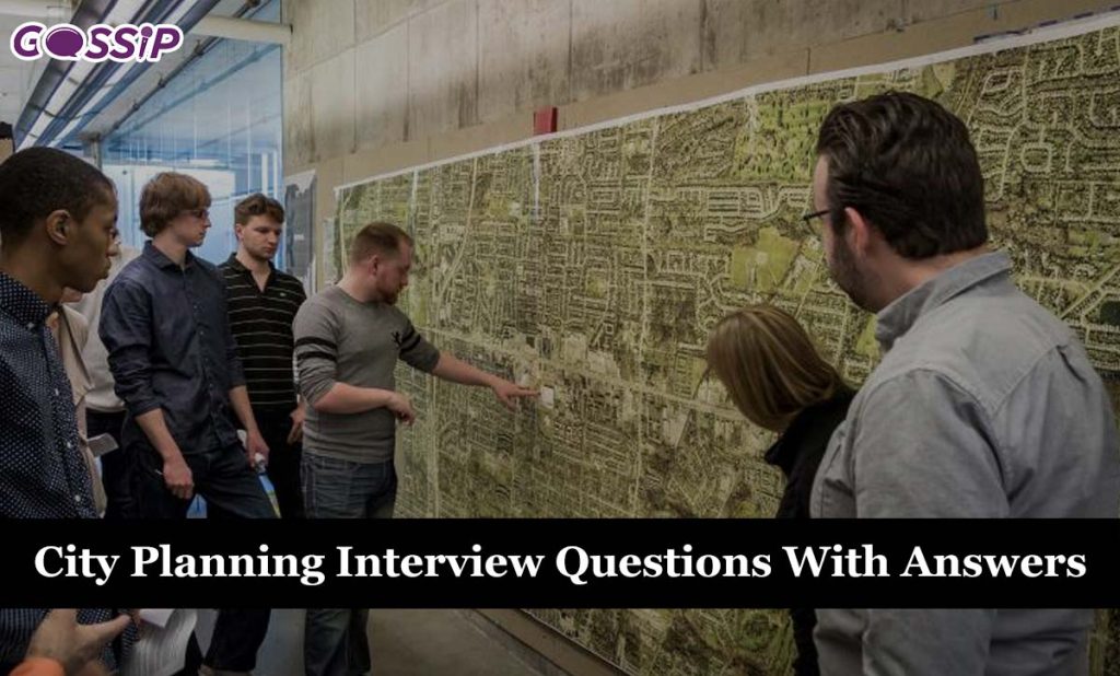 50 City Planning Interview Questions With Answers