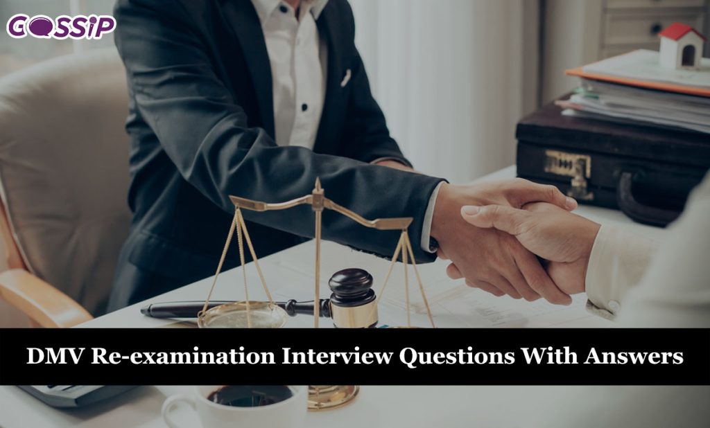 50 Dmv Reexamination Interview Questions With Answers