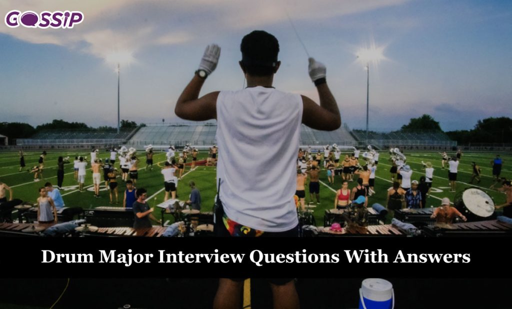 50 Drum Major Interview Questions With Answers