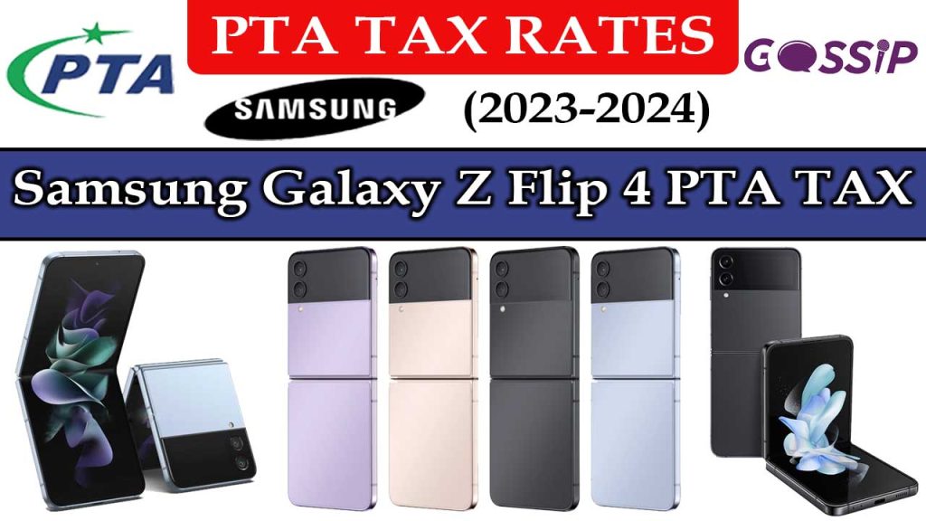 Samsung Galaxy Z Flip 4 PTA Tax in Pakistan