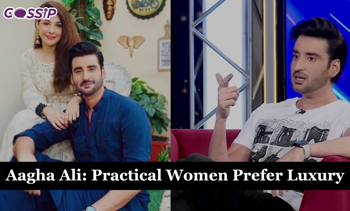 Aagha Ali - Practical Women Prefer Luxury