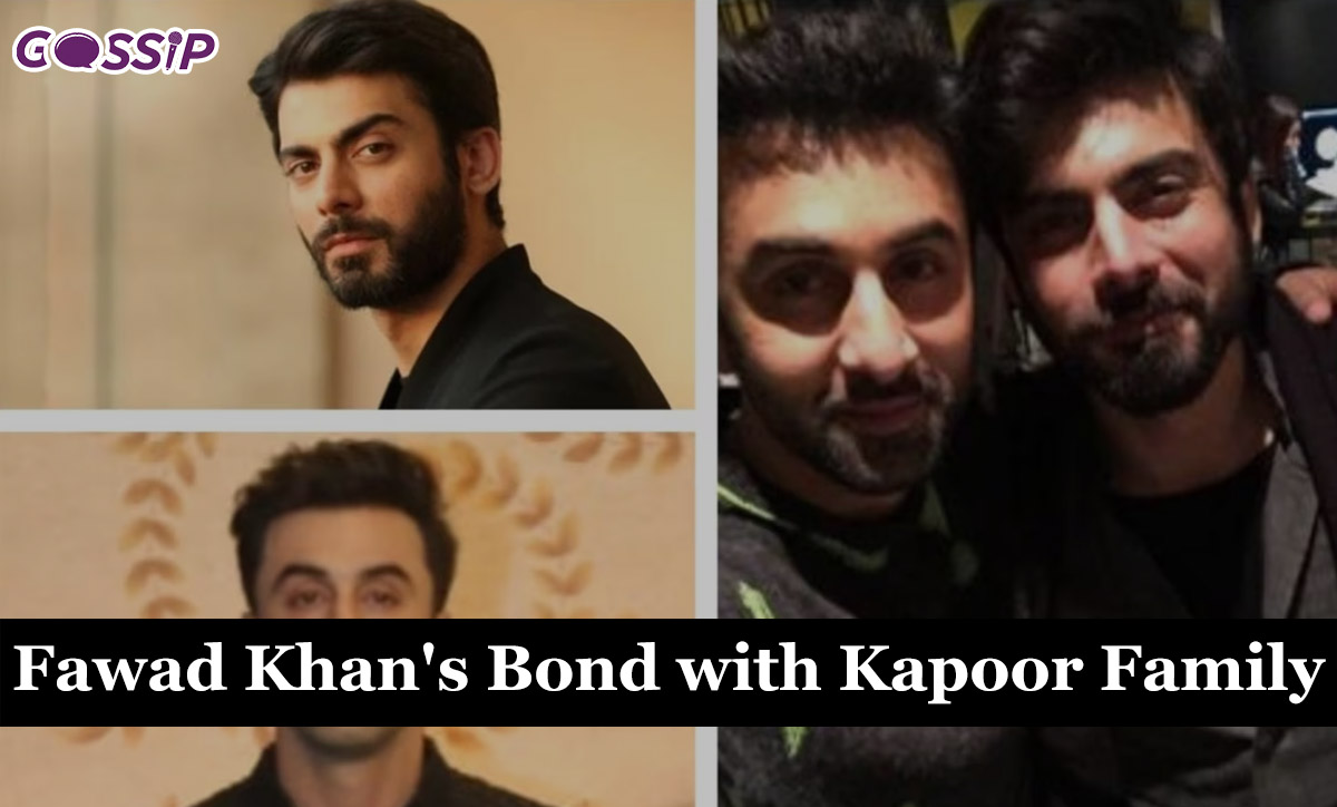 Fawad Khan's Bond with Kapoor Family