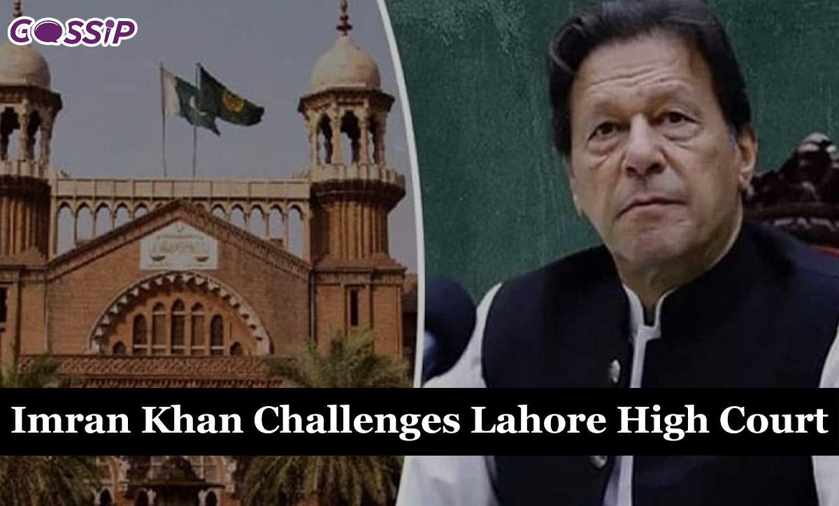 Imran Khan Challenges Lahore High Court