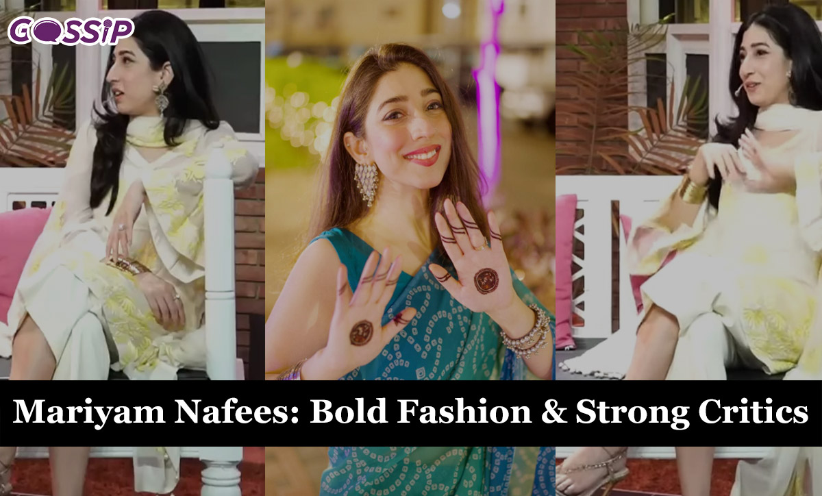 Mariyam Nafees - Bold Fashion & Strong Critics