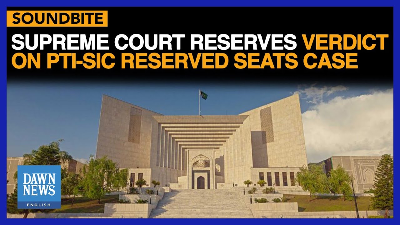 Supreme Court judgment On Reserved Seats of PTI