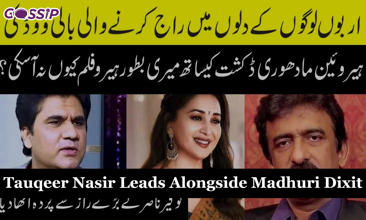 Tauqeer Nasir Leads Alongside Madhuri Dixit