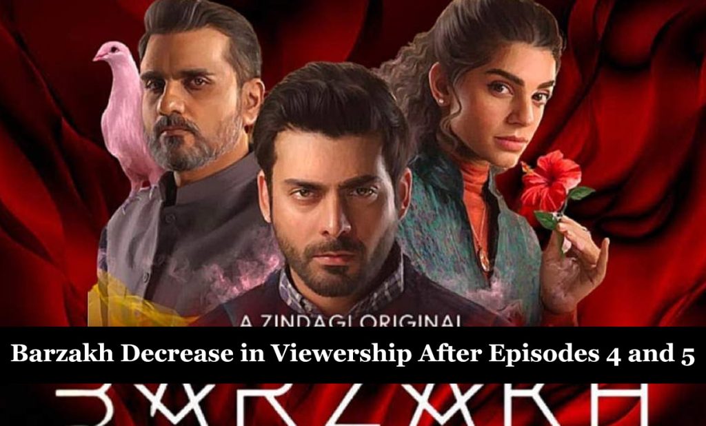 Barzakh Decrease in Viewership After Episodes 4 and 5