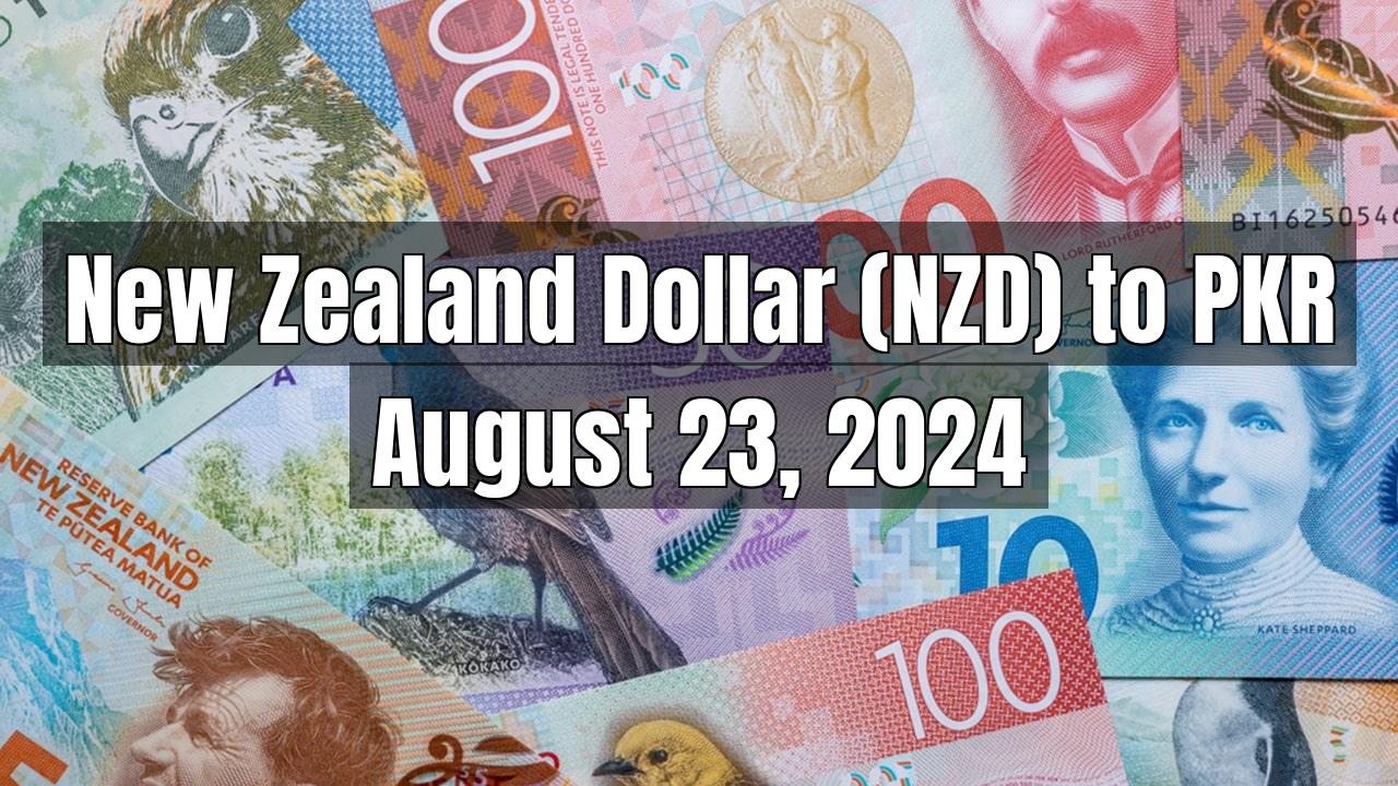 New Zealand Dollar (NZD) to Pakistani Rupee (PKR) Today - August 23, 2024