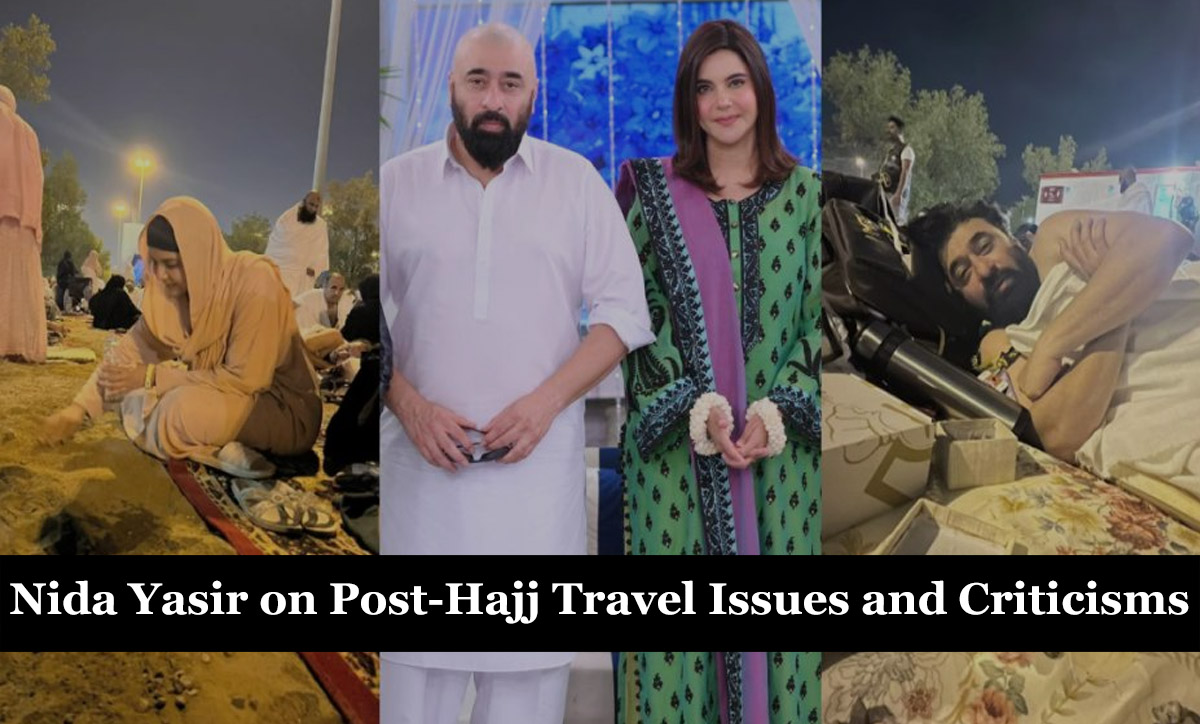 Nida Yasir on Post-Hajj Travel Issues and Criticisms