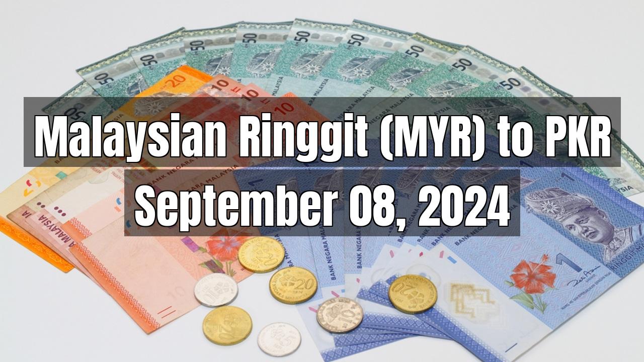 Malaysian Ringgit (MYR) to Pakistani Rupee (PKR) Today - September 08, 2024