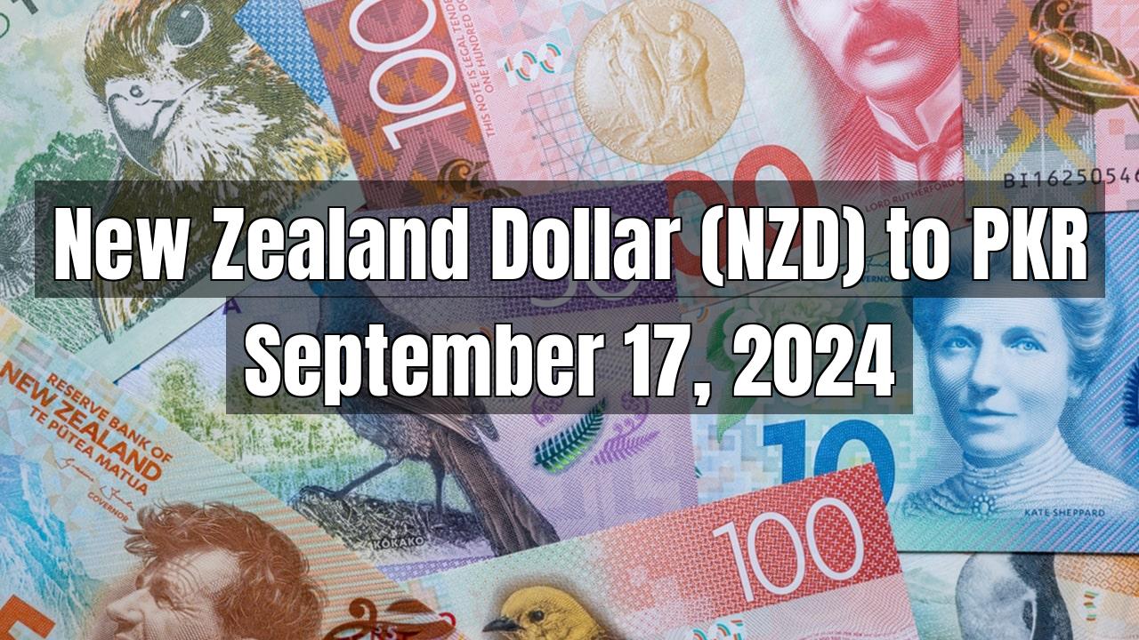 New Zealand Dollar (NZD) to Pakistani Rupee (PKR) Today - September 17, 2024