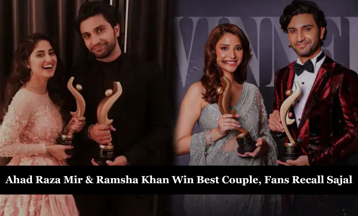 Ahad Raza Mir & Ramsha Khan Win Best Couple, Fans Recall Sajal