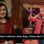 Sara Raza Khan Criticizes Aima Baig, Claims She's Not a Singer