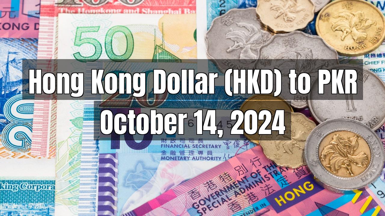 Hong Kong Dollar (HKD) to Pakistani Rupee (PKR) Today - October 14, 2024