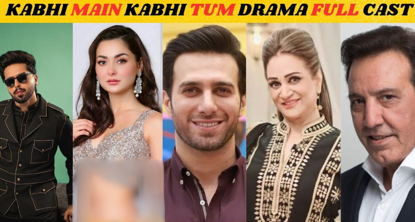 Kabhi Main Kabhi Tum Full Cast