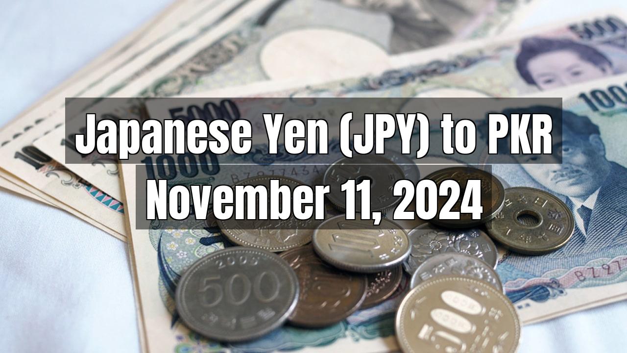 Japanese Yen (JPY) to Pakistani Rupee (PKR) Today - November 11, 2024