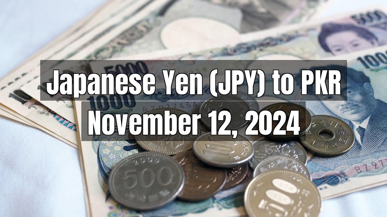 Japanese Yen (JPY) to Pakistani Rupee (PKR) Today - November 12, 2024